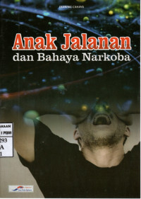 Image of Anak Jalanan Dan Bahaya Narkoba