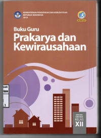 Image of Buku Guru | Prakarya dan Kewirausahaan | SMA/MA/SMK/MAK Kelas XII