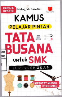 Image of Kamus Pelajar Pintar Tata Busana untuk SMK