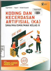 Image of KODING DAN KECERDASAN ARTIFISIAL (KA) SMA/MA/SMK/MAK Kelas XI