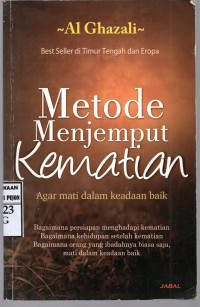Image of Metode Menjemput Kematian | Agar mati dalam keadaan baik