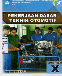 Image of Pekerjaan Dasar Teknik Otomotif SMK kelas X semester 1