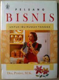 Image of Peluang Bisnis Untuk Ibu Rumah Tangga
