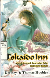 Image of Tokaido Inn |Mimpi Samurai, Pencurian Rubi, dan Siasat Kabuki