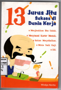 Image of 13 Jurus Jitu Sukses di Dunia Kerja
