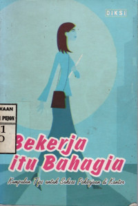 Image of Bekerja Itu Bahagia