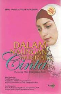 Image of Dalam Naungan Mukjizat Cinta : ( Antologi Fiksi Penggugah Jiwa)