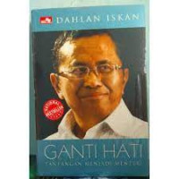 Image of Ganti Hati Tantangan Menjadi Menteri