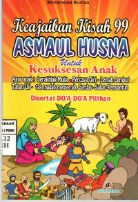 Image of Keajaiban Kisah 99 Asmaul Husna untuk kesuksesan anak