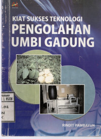 Image of Kiat Sukses Teknologi Pengolahan Umbi Gadung