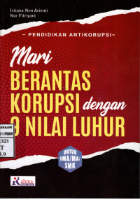 Image of Mari Berantas Korupsi dengan 9 Nilai Luhur