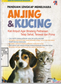 Image of Panduan Lengkap Memelihara Anjing & Kucing