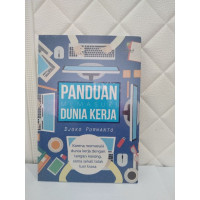 Image of Panduan Memasuki Dunia Kerja