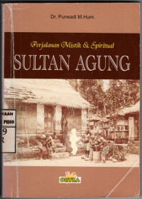 Image of Perjalanan Mistik dan Spiritual Sultan Agung