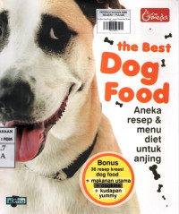 Image of The Best Dog Food - Aneka Resep dan Menu Diet untuk Anjing
